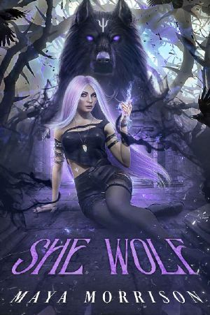 [She Wolf 01] • She Wolf · A Rejected Mate Shifter Romance